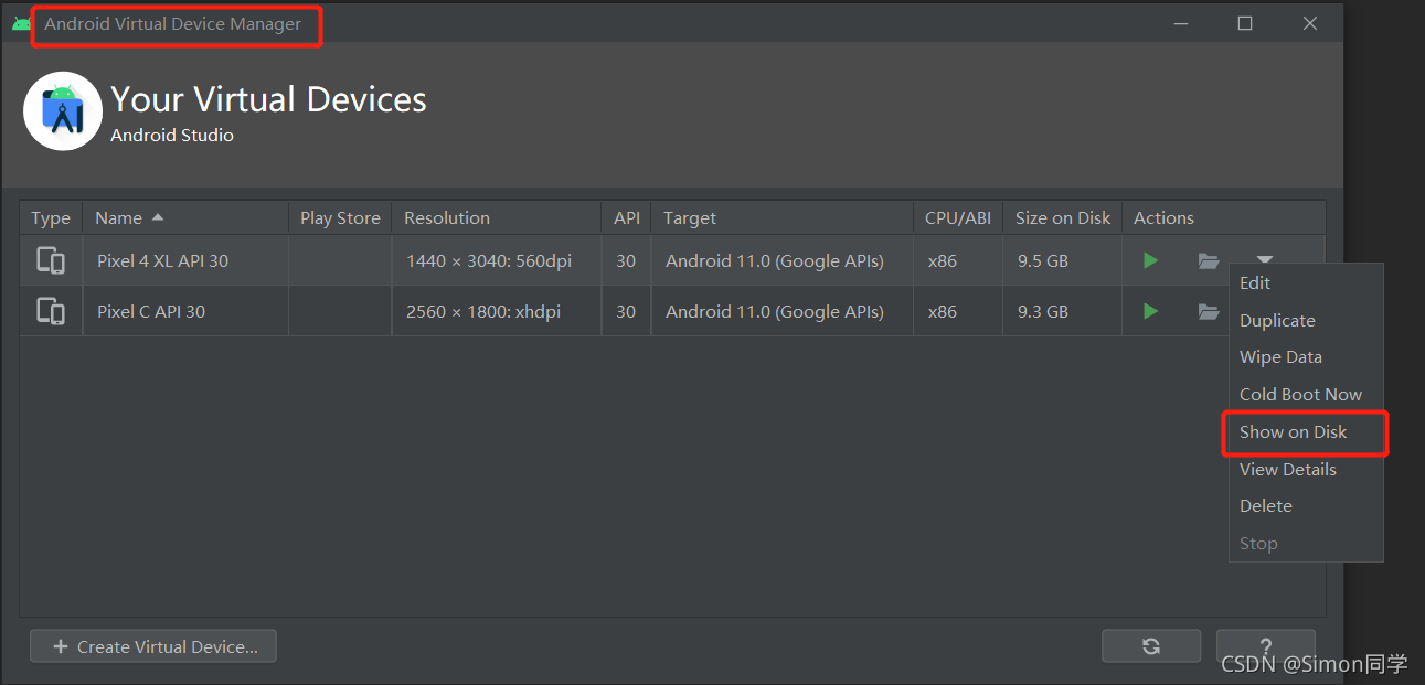 关于解决Android studio：The emulator process for AVD Pixel_4_XL_API_30 has terminated 以及改变AVD存放位置