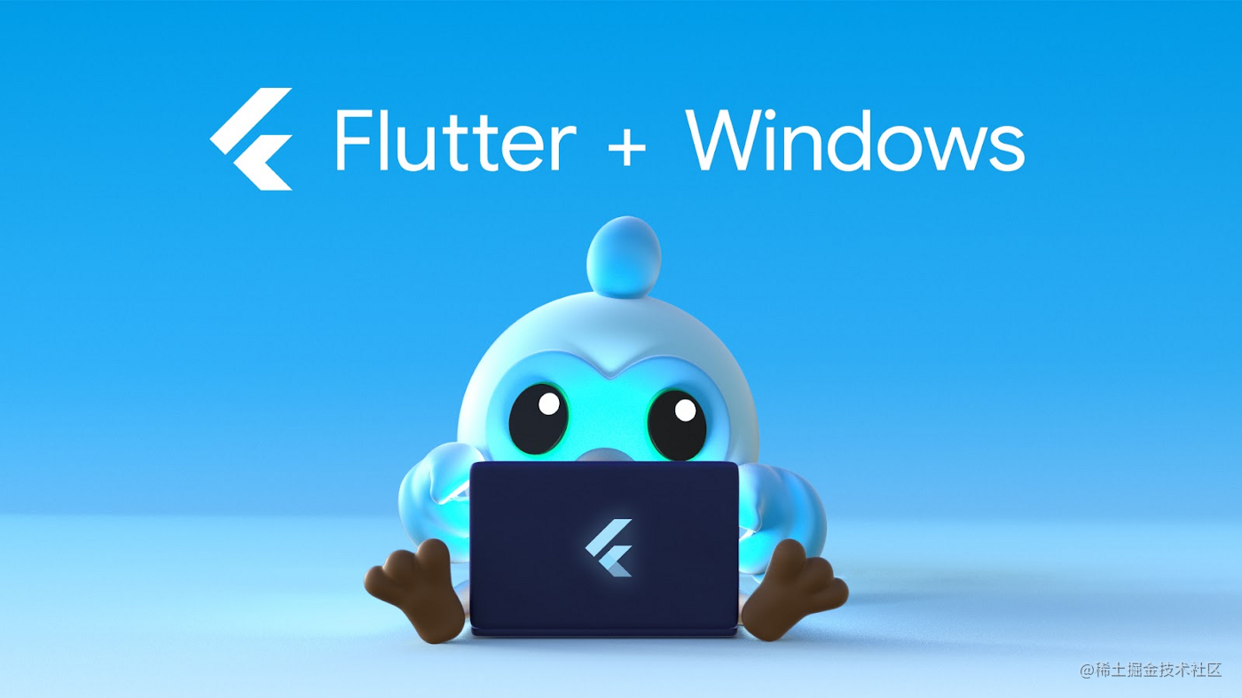 Flutter 2.10 正式发布，包含 Windows 平台正式版，快来看看有什么新内容